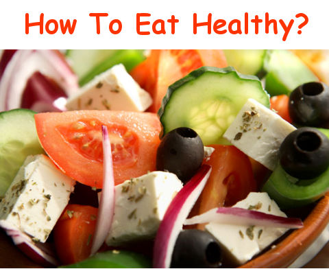 How to eat healthy